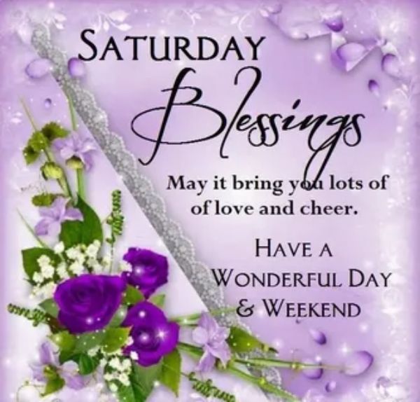 150-saturday-blessings-quotes-prayers-and-wishes-for-a-peaceful-weekend