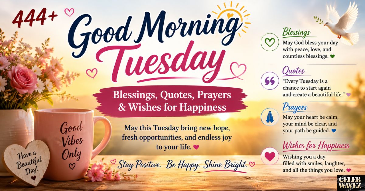 444-good-morning-tuesday-blessings-quotes-prayers-and-wishes-for-happiness