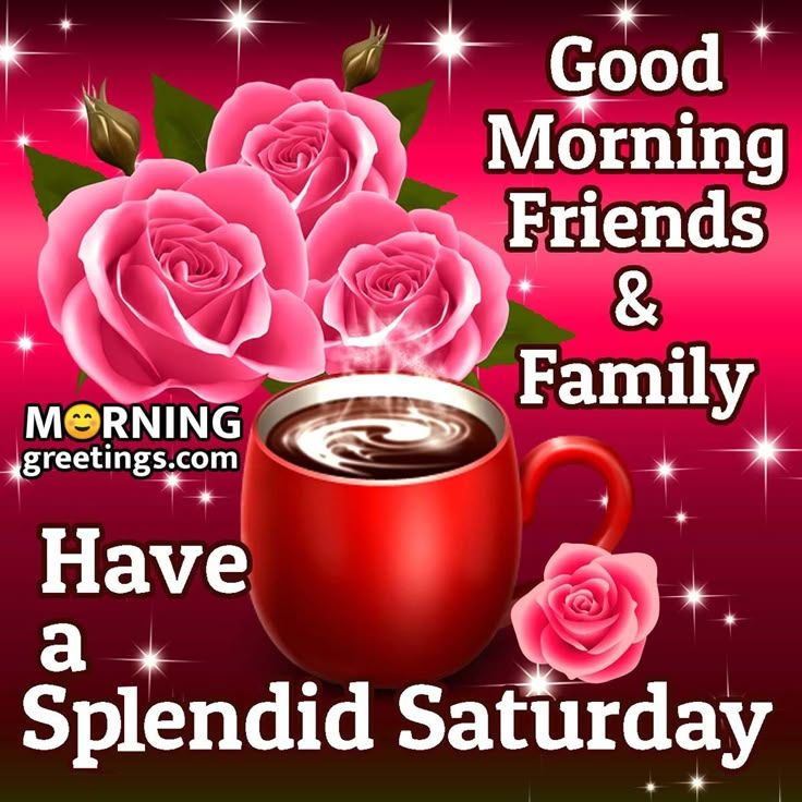happy-saturday-wishes-for-friends-and-family