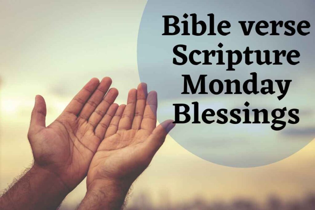 monday-bible-verses-and-spiritual-blessings