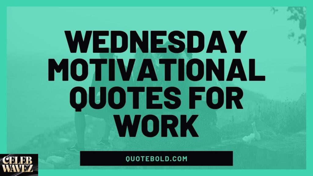 wednesday-motivation-for-work-and-career-success