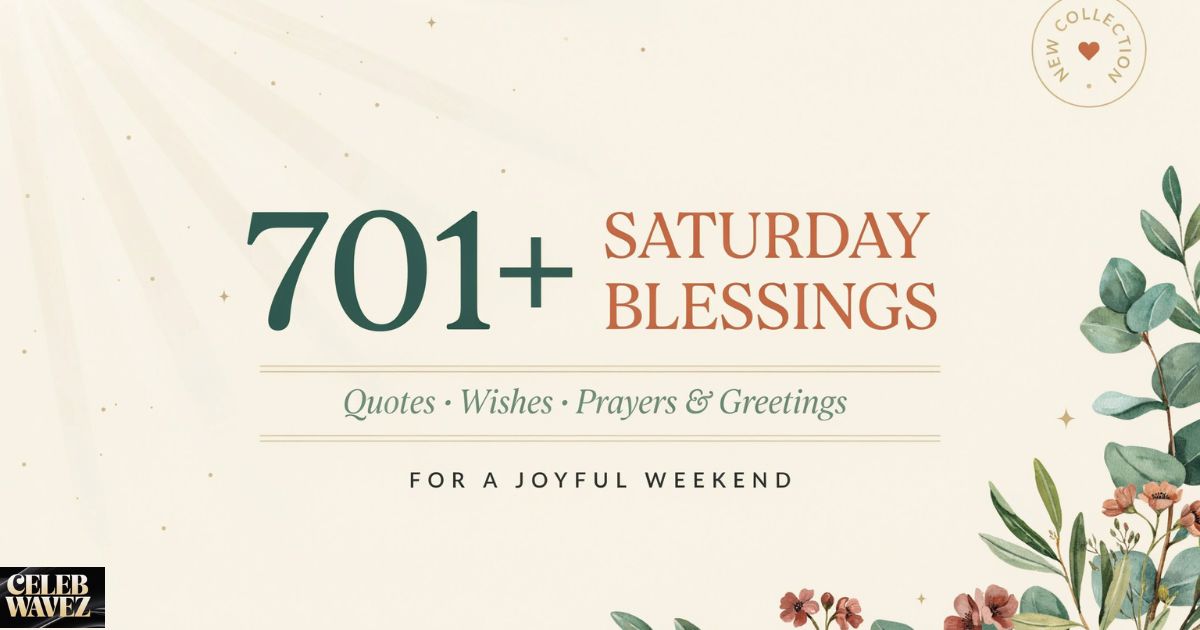 701-saturday-blessings-quotes-wishes-prayers-and-greetings-for-a-joyful-weekend