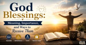 god-blessings-meaning-importance-and-ways-to-receive-them