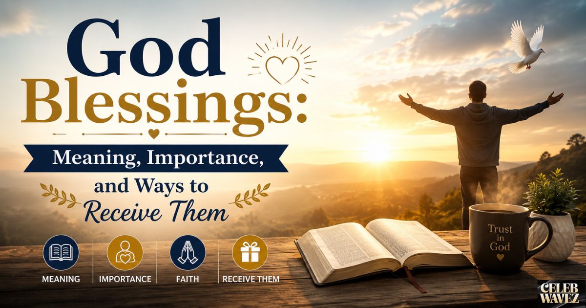 god-blessings-meaning-importance-and-ways-to-receive-them