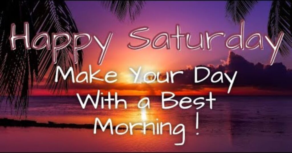 happy-saturday-wishes-for-friends-and-family