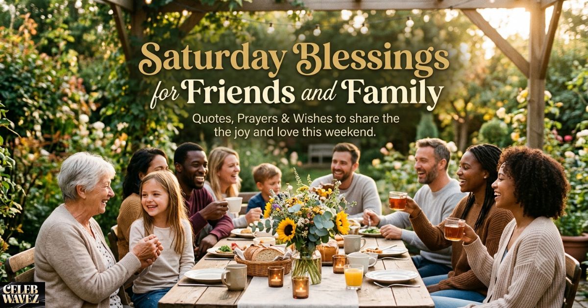 saturday-blessings-for-friends-and-family-quotes-prayers-and-wishes