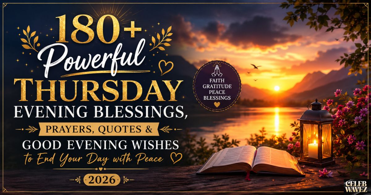 Thursday Evening Blessings