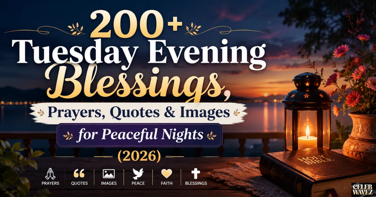 Tuesday Evening Blessings