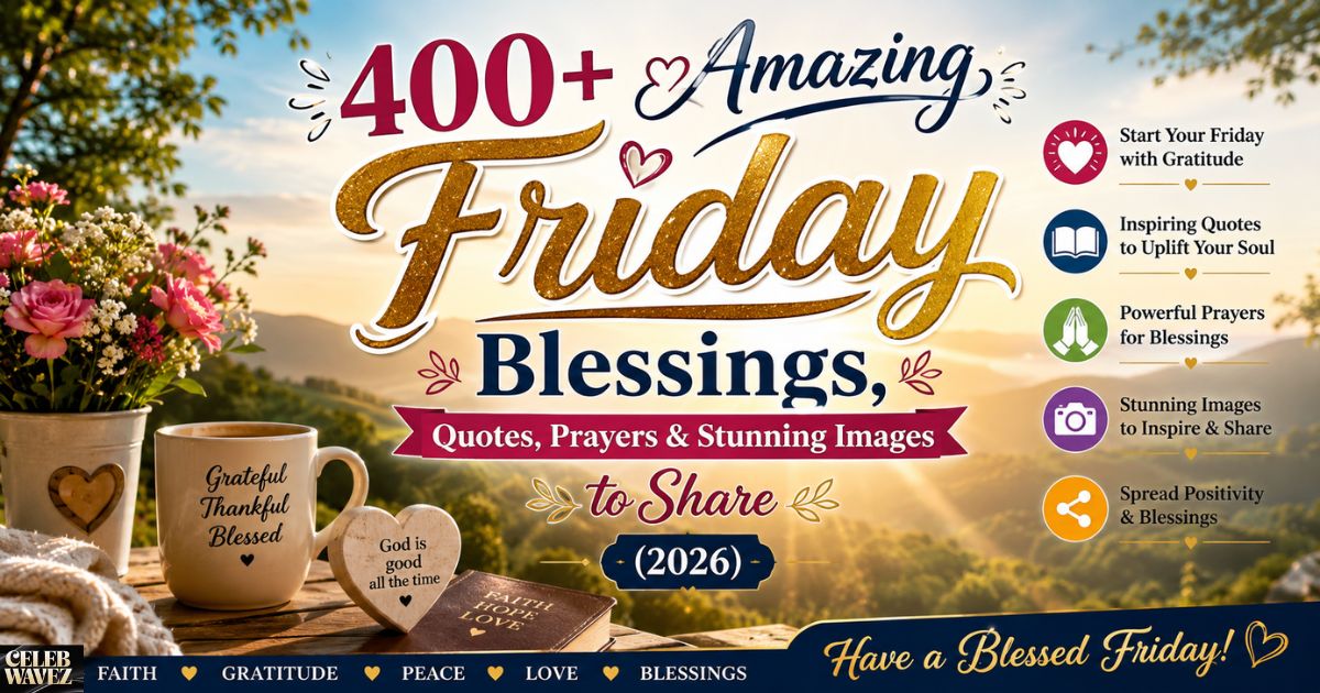 Amazing Friday Blessings