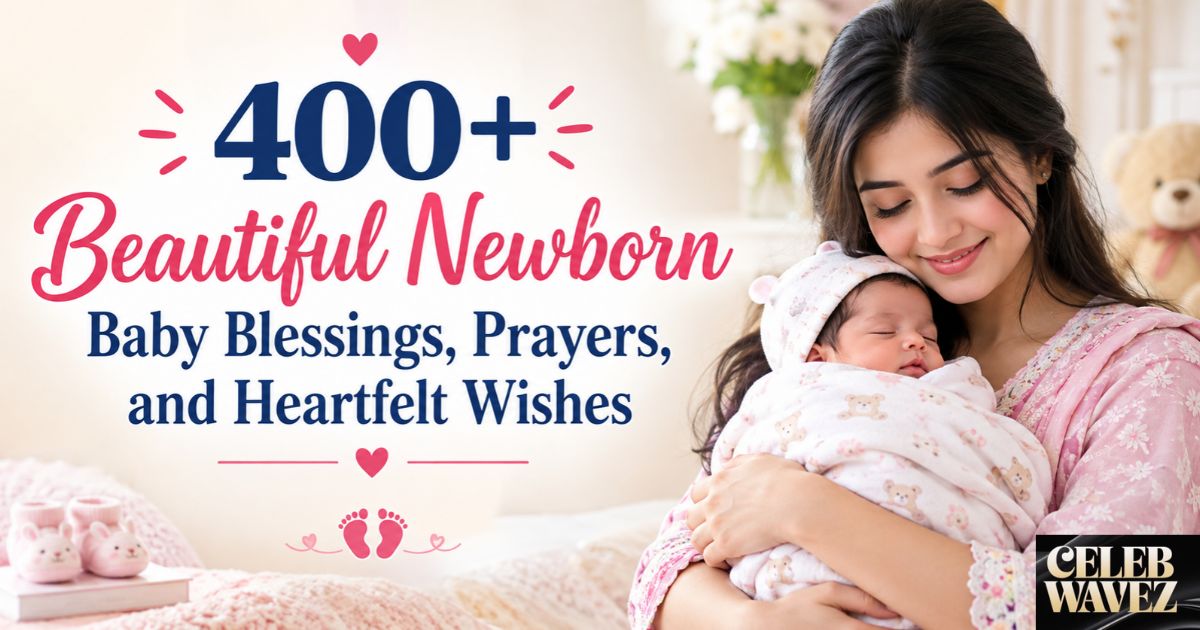 Newborn Baby Blessings